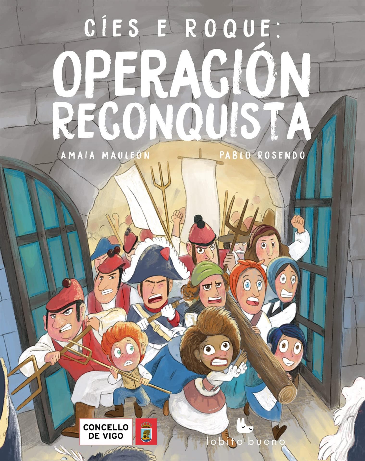 Cíes e Roque: Operación Reconquista